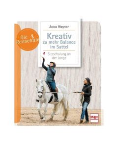 Kreativ zu mehr Balance im Sattel - Sitzschulung an der Longe