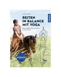 Reiten in Balance mit Yoga - Gut ausgerichtet am Boden und im Sattel