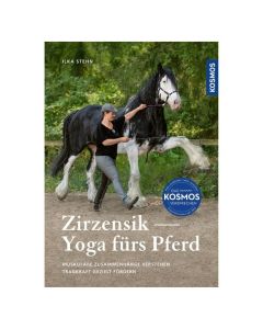 Zirzensik - Yoga fürs Pferd