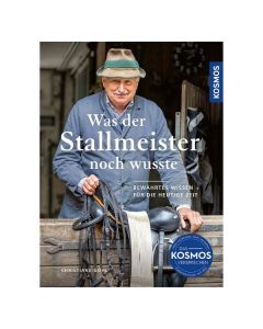 Was der Stallmeister noch wusste
