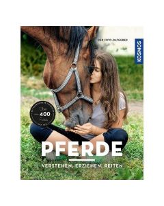Pferde -verstehen, erziehen, reiten