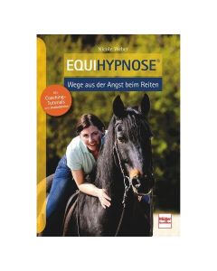 EQUIHYPNOSE - Wege aus der Angst beim Reiten