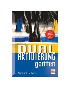 Dual-Aktivierung geritten