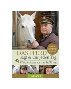 Das Pferd sagt es uns jeden Tag