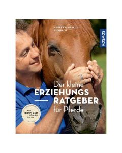 Der kleine Erziehungs-Ratgeber für Pferde