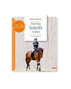 Richtig Schritt reiten