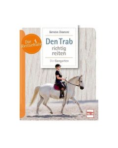 Den Trab richtig reiten