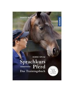 Sprachkurs Pferd - Das Trainingsbuch
