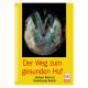 Der Weg zum gesunden Huf                                                                                                                                                                                                                                       