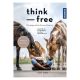 Think Free - Pferdegerechte Kommunikation                                                                                                                                                                                                                      