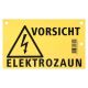 Warnschild Vorsicht Elektrozaun                                                                                                                                                                                                                                