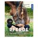 Pferde -verstehen, erziehen, reiten                                                                                                                                                                                                                            