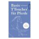 Basis-TTouches für Pferde                                                                                                                                                                                                                                      