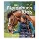 Das Pferdebuch für Kids Umgang - Pflege - Reiten                                                                                                                                                                                                               